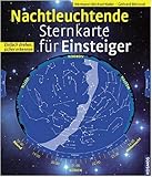 Nachtleuchtende Sternkarte für Einsteiger: Einfach drehen, sicher erkennen von Hermann-Michael Hahn ,,Gerhard Weiland ( 9. Juni 2008 )