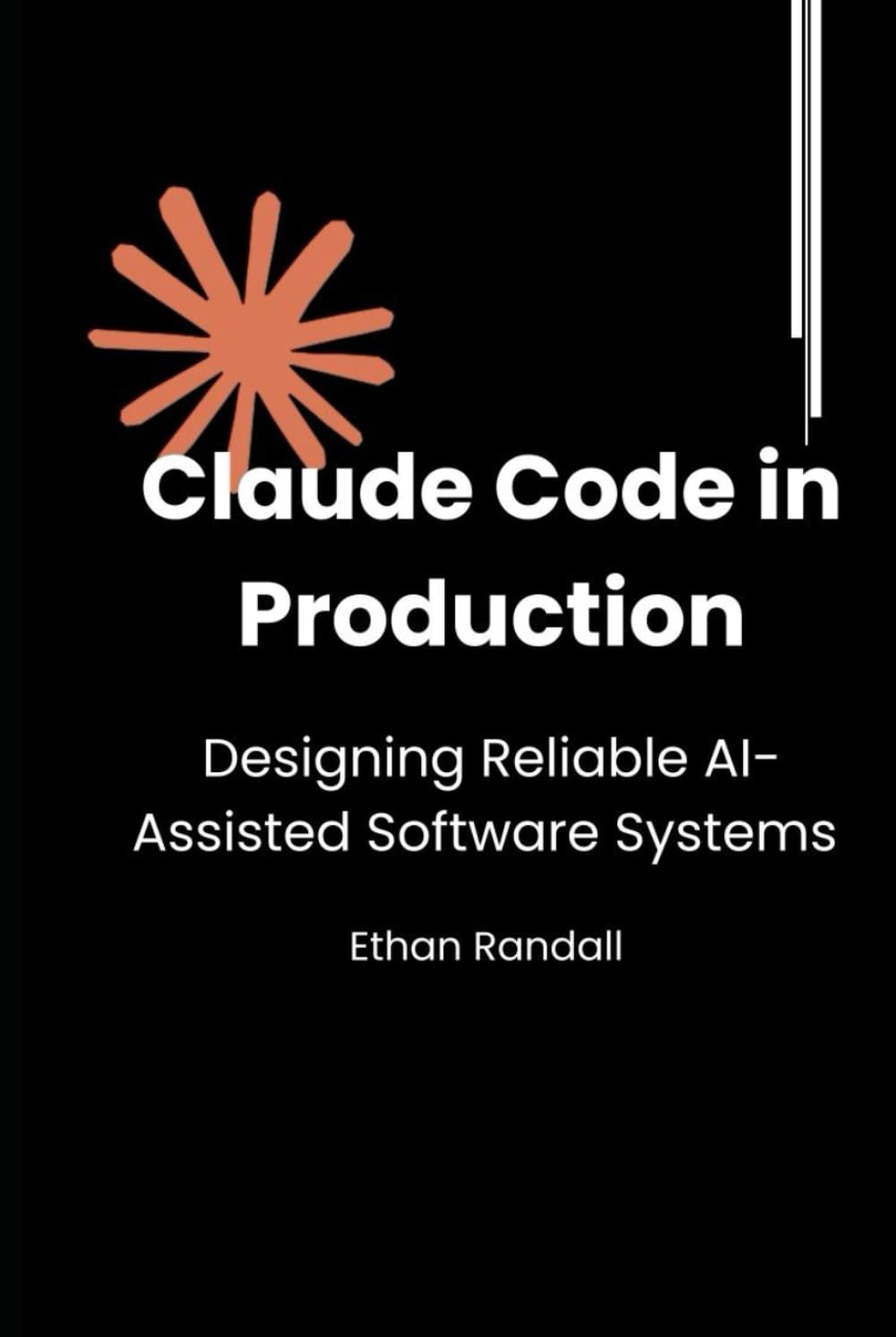 Claude Code in Production: Designing Reliable AI-Assisted Software Systems