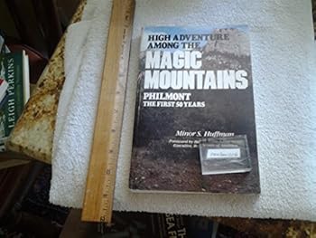 Paperback HIGH ADVENTURE AMONG THE MAGIC MOUNTAINS Book