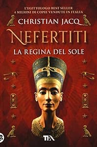 Vedi scheda su Amazon Nefertiti. La regina del sole