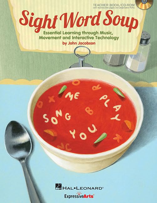 Sight Word Soup - Essential Learning through Music, Movement and Interactive Technology: Book/CD-ROM/Online Digital Access