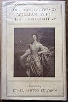 the love letters of william pitt first lord chatham B000LB8W8A Book Cover