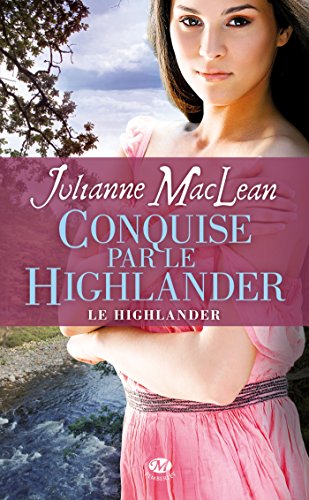 Le Highlander, T2 : Conquise par le Highlander ... [French] 2811208526 Book Cover