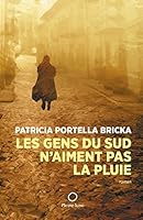 Les gens du Sud n’aiment pas la pluie 2890244172 Book Cover