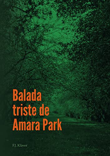 Balada triste de Amara Park (Spanish Edition)