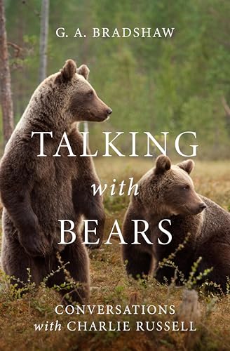 Talking with Bears: Conversations with Charlie Russell