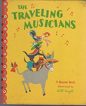 Hardcover The Traveling Musicians: A Bonnie Book [Unknown] Book