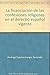 La financiación de las confesiones religiosas en el derecho español vigente - Amérigo Cuervo-Arango, Fernando