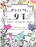 Psalm 91 Adult Coloring Book 1795388560 Book Cover