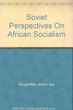 Hardcover Soviet Perspectives on African Socialism. Book