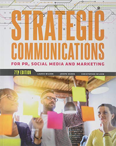 Strategic Communications for Pr Social Media and Marketing