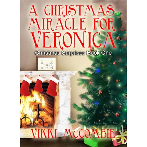A Christmas Miracle for Veronica Audiobook By Vikki McCombie cover art
