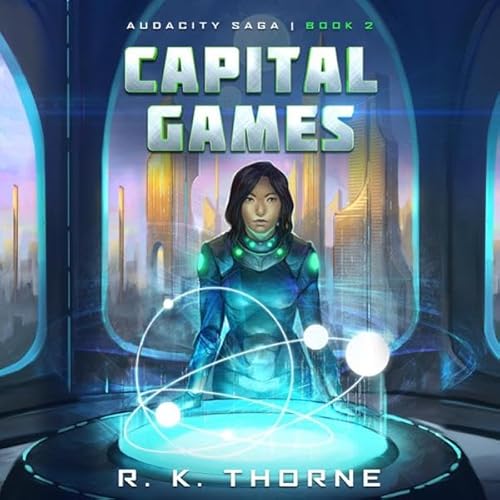 Capital Games Audiolivro Por R. K. Thorne capa
