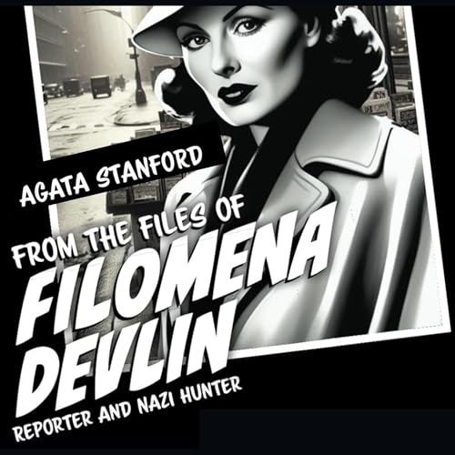 Page de couverture de From the Files of Filomena Devlin