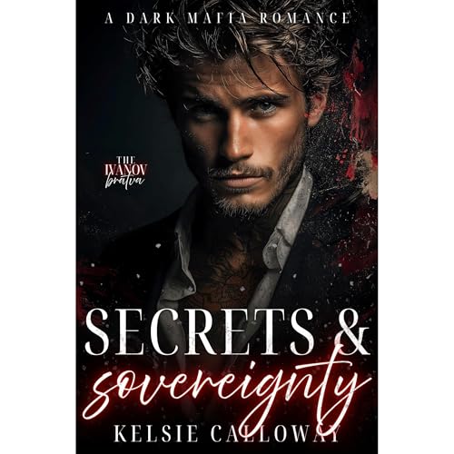 Secrets & Sovereignty Audiolibro Por Kelsie Calloway arte de portada