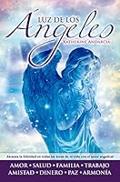 Luz de Los Angeles: The Angel's Enlightening Gift 1681650223 Book Cover