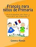  Francés para niños de Primaria 1: Volume 1