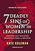 7 Deadly Sins of Women in Leadership: Overcome Self-Defeating Behavior in Work and Ministry