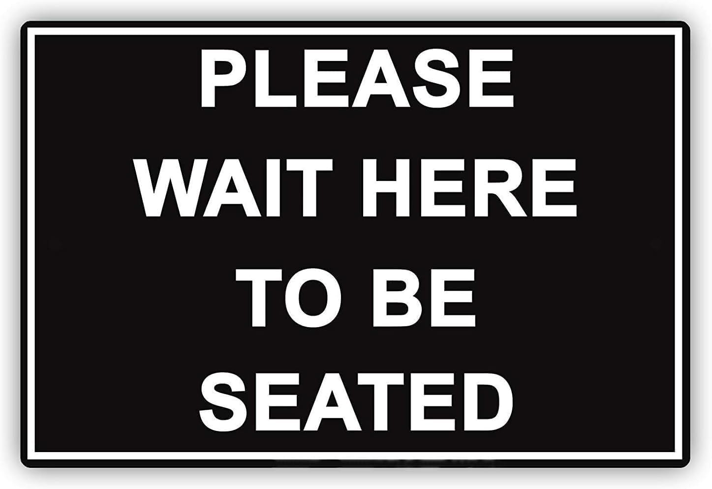 Nuboxx Tin Signs Vintage Please Wait Here To Be Seated Tin Sign Decoration Creative Fun Home Bathroom Patio Bar Bar Poster Sign 8X12 Inches