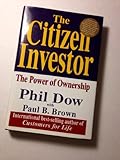 The Citizen Investor: The Power of Ownership
