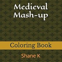 Medieval Mash-up B0F5QKQP9C Book Cover