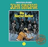 John Sinclair Tonstudio Braun - Folge 07: Die Horror-Reiter. - Jason Dark