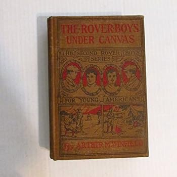 Hardcover The Rover Boys Under Canvas Book