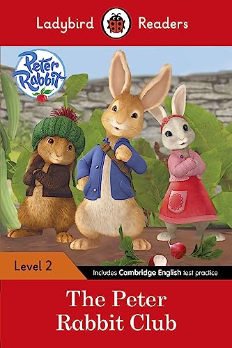 Ladybird Readers Level 2 - Peter Rabbit - The Peter Rabbit Club (Elt Graded Reader)
