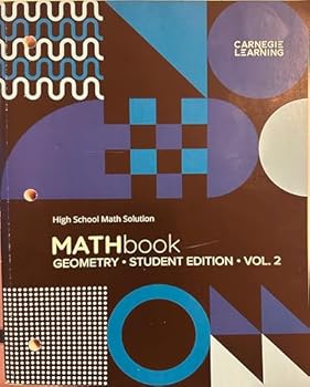 Accessory Carnegie Learning High School Math Solution Mathbook GEOMETRY. Student Edition. VOLUME 2. 4th edition Book