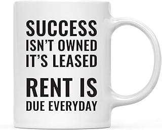 Andaz Press Office Coffee Mug Gift, Success isn't Owned, it's Leased, Rent is Due Everyday, 1-Pack