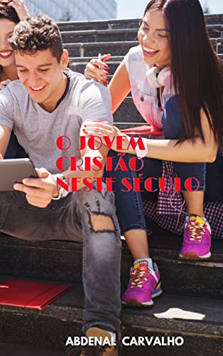 O Jovem Cristão Neste Século: Aconselhamento pastoral