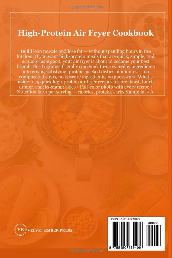 High-Protein Air Fryer Cookbook for Beginners: 75 Quick Recipes to Build Muscle and Save Time image 3