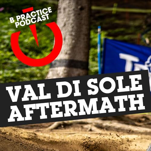 AFTERMATH Val di Sole - Vital's B Practice MTB Podcast Podcast Por  arte de portada