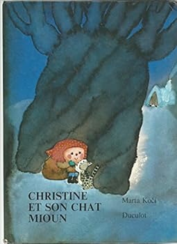 Hardcover Christine et son chat Mioun (Les Albums Duculot) [French] Book