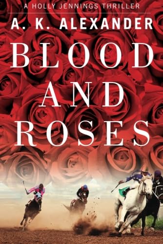 Buy Blood and Roses (Holly Jennings Thriller) — BookShops.in