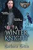 A Winter Knight (Knights of Destiny Book 2)