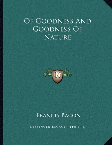 Preisvergleich Produktbild Of Goodness and Goodness of Nature