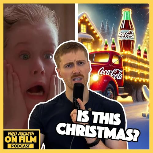 『The ULTIMATE Xmas Movie Ranking (with impressions)! + Coca Cola Ruin Christmas & The BEST Scene This Year』のカバーアート