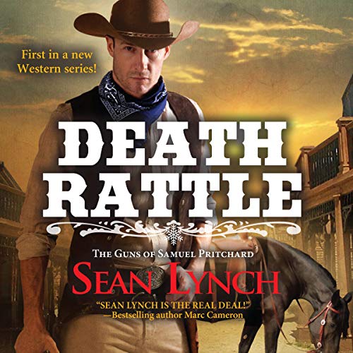 Death Rattle The Guns of Samuel Pritchard, Book 1 (Audio Download