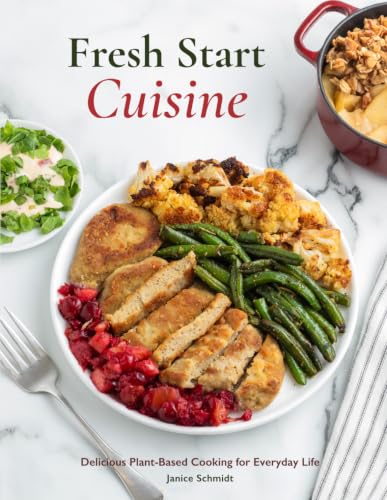 Image of Fresh Start Cuisine: Delicious Plant-Based Cooking for Everyday Life