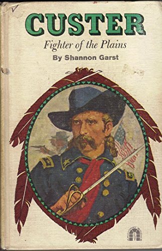 Custer Fighter of the Plains [Unknown] B000TZJ8OA Book Cover