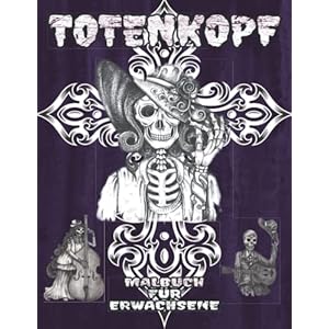 Totenkopf Malbuch für Erwachsene: 50 Malvorlagen mit kreativen Skull Motiven zum Entspannen Taschenbuch – 31. Oktober 2022