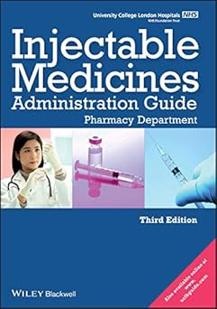 UCL Hospitals Injectable Medicines Administration Guide: Pharmacy Department 3rd Edition UCL Hospitals Injectable Medicines Administration Guide: Pharmacy Department 3rd Edition book cover