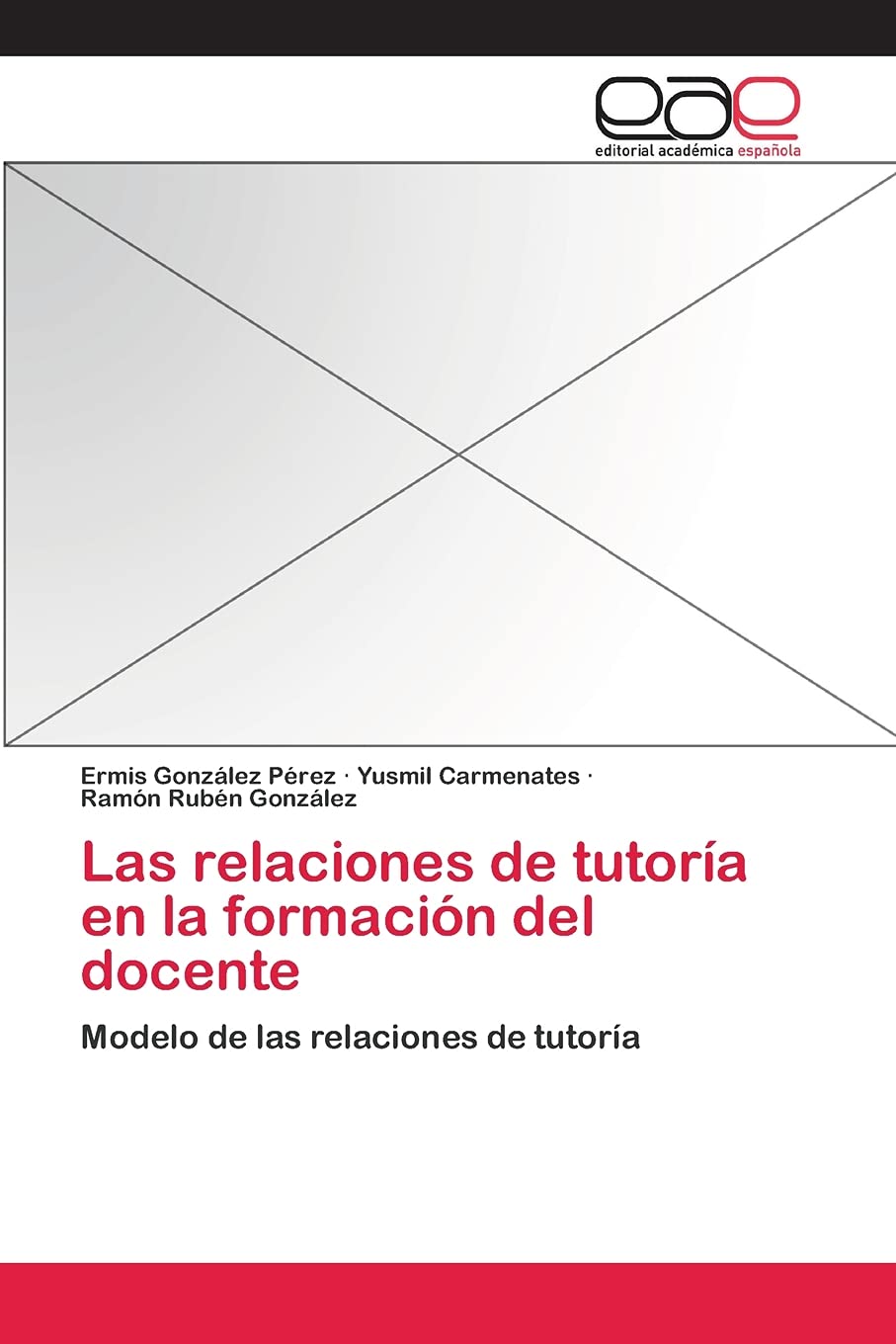 Las relaciones de tutoría en la formación del docente