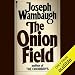 The Onion Field