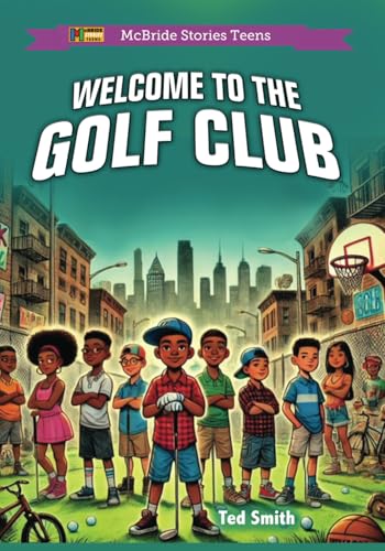 Welcome to the Golf Club (McBride Sports Series)