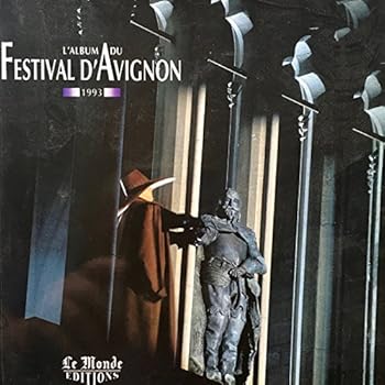 Paperback L'album du Festival d'Avignon 1993 [French] Book