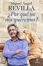 ¿Por qué no nos queremos?