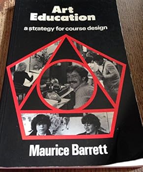 Paperback Art Education: A Strategy for Course Design Book