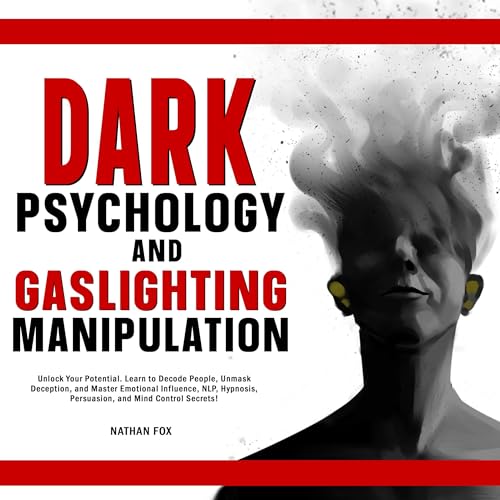 Nathan Fox presents Dark Psychology and Gaslighting Manipulation episode artwork